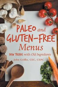 Cover image for Paleo and Gluten-Free Menus