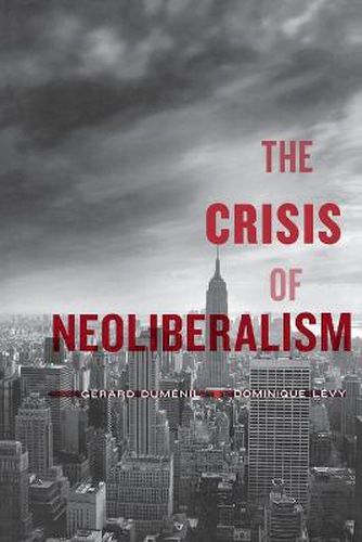 Cover image for The Crisis of Neoliberalism