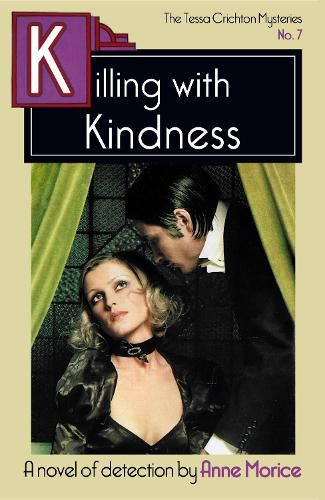 Cover image for Killing with Kindness: A Tessa Crichton Mystery