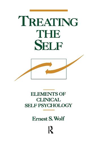 Cover image for Treating the Self: Elements of Clinical Self Psychology