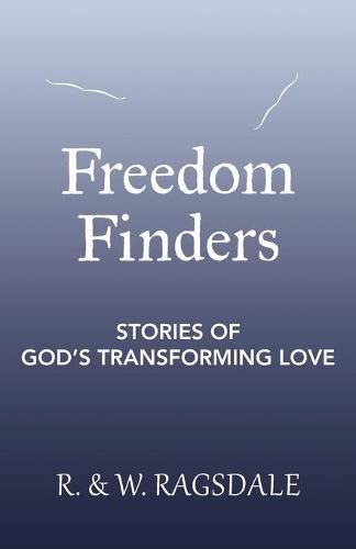 Cover image for Freedom Finders: Stories of God's Transforming Love