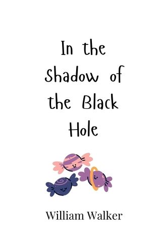 Cover image for In the Shadow of the Black Hole