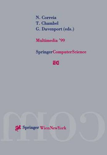 Cover image for Multimedia '99: Proceedings of the Eurographics Workshop in Milano, Italy, September 7-8, 1999