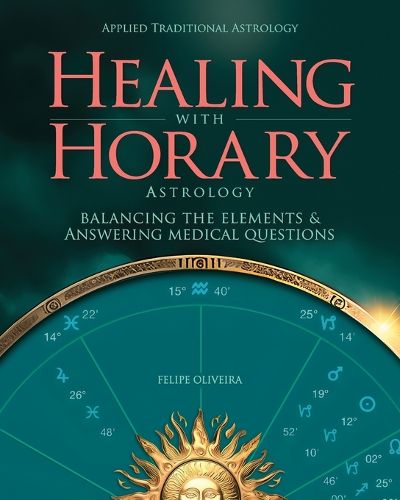 Cover image for Healing With Horary Astrology