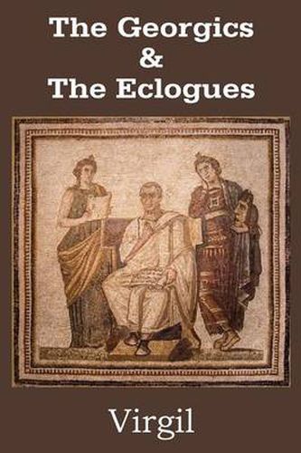 Cover image for The Georgics & The Eclogues