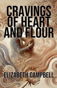 Cover image for Cravings of Heart and Flour