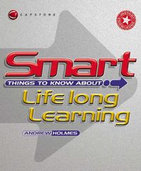 Cover image for Smart Things to Know About Lifelong Learning