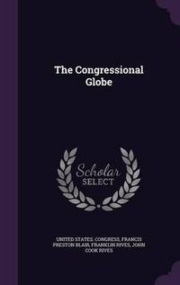 Cover image for The Congressional Globe