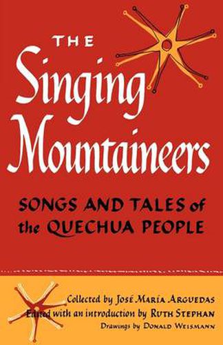 Cover image for The Singing Mountaineers: Songs and Tales of the Quechua People