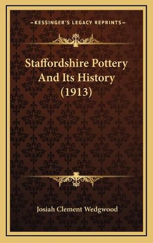 Cover image for Staffordshire Pottery and Its History (1913)