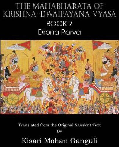 Cover image for The Mahabharata of Krishna-Dwaipayana Vyasa Book 7 Drona Parva