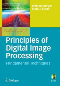 Cover image for Principles of Digital Image Processing: Fundamental Techniques