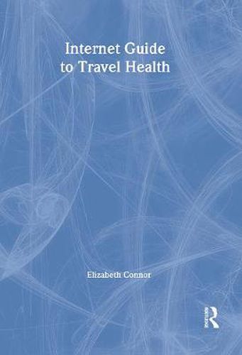 Internet Guide to Travel Health