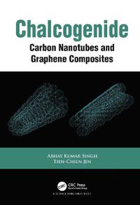 Cover image for Chalcogenide: Carbon Nanotubes and Graphene Composites