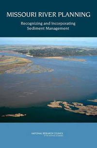 Cover image for Missouri River Planning: Recognizing and Incorporating Sediment Management