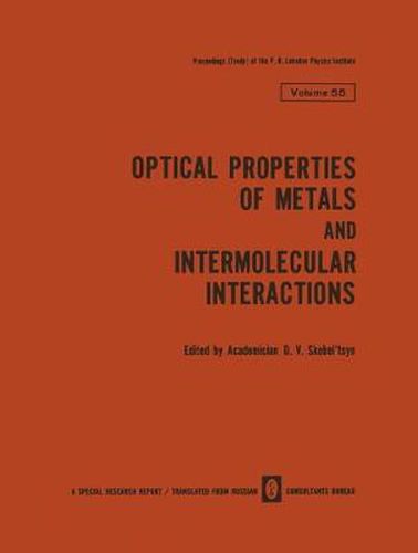 Cover image for Optical Properties of Metals and Intermolecular Interactions / Opticheskie Svoistva Metallov / Mezhmolekulyarnoe Vzaimodeistvie /                              /                               