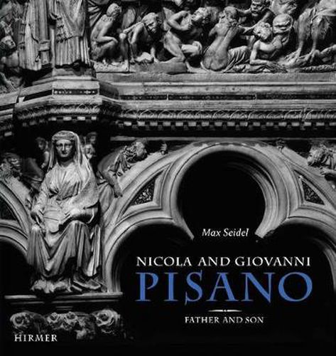 Cover image for Nicola and Giovanni Pisano: Father and Son