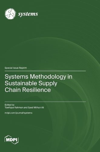 Cover image for Systems Methodology in Sustainable Supply Chain Resilience