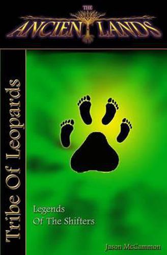 Cover image for The Ancient Lands: Tribe of Leopards: Legends Of The Shifters