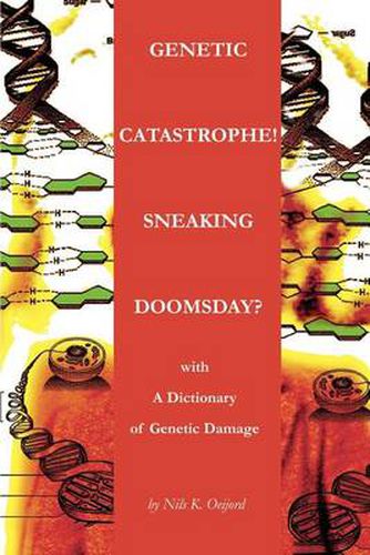 Cover image for Genetic Catastrophe! Sneaking Doomsday?: With