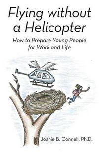 Cover image for Flying Without a Helicopter