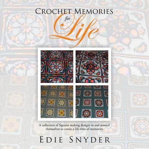 Cover image for Crochet Memories for Life