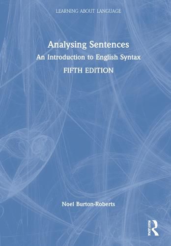 Cover image for Analysing Sentences: An Introduction to English Syntax