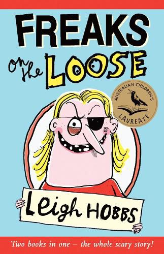Cover image for Freaks on the Loose: The Whole Scary Story