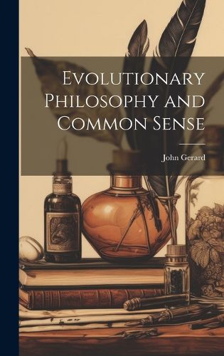Cover image for Evolutionary Philosophy and Common Sense