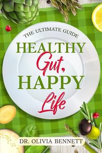 Cover image for Healthy Gut, Happy Life