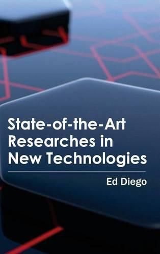 Cover image for State-Of-The-Art Researches in New Technologies
