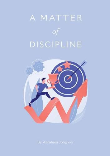 Cover image for A M AT T E R of DISCIPLINE