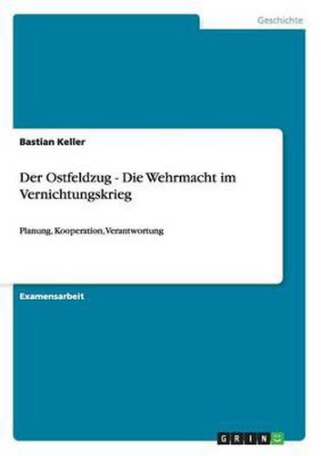 Cover image for Der Ostfeldzug - Die Wehrmacht im Vernichtungskrieg