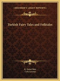 Cover image for Turkish Fairy Tales and Folktales