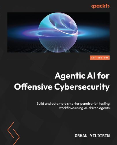 Cover image for Agentic AI for Offensive Cybersecurity