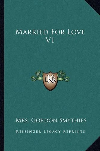 Cover image for Married for Love V1