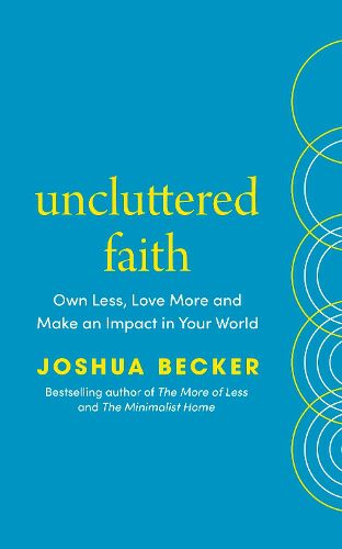 Cover image for Uncluttered Faith