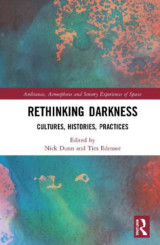 Cover image for Rethinking Darkness: Cultures, Histories, Practices