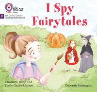 Cover image for I Spy Fairytales: Foundations for Phonics