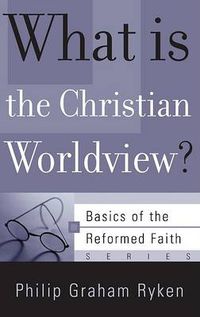 Cover image for What is the Christian Worldview?