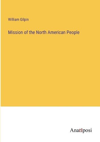 Cover image for Mission of the North American People