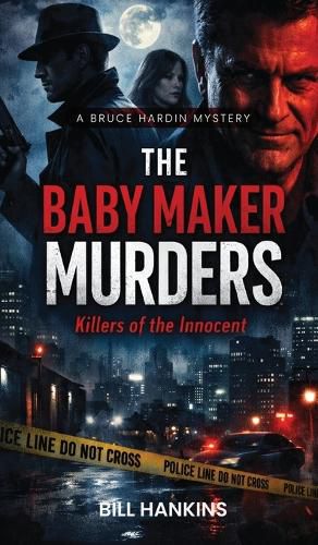 Cover image for A Bruce Hardin Mystery THE BABY MAKER MURDERS