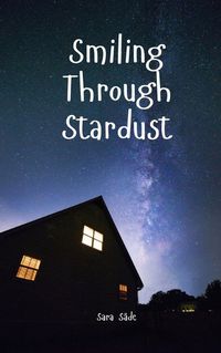 Cover image for Smiling Through Stardust