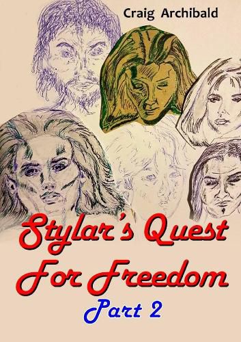 Cover image for Stylar's Quest: for Freedom Part 2