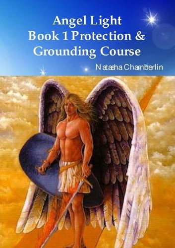 Cover image for Angel Light's Protection & Grounding Course