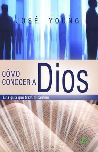 Cover image for C mo Conocer a Dios: Una Gu a Que Traza El Camino