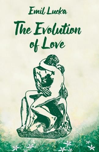 Cover image for The Evolution Of Love