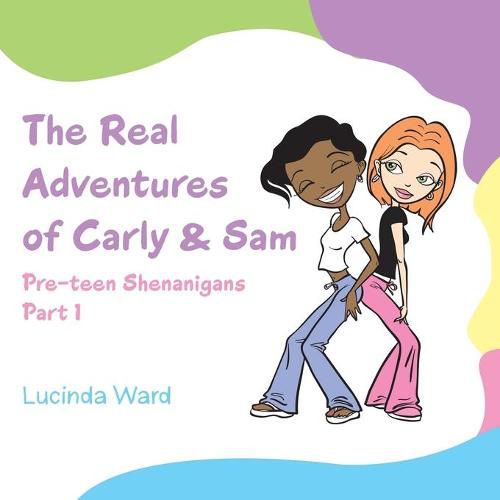 Cover image for The Real Adventures of Carly & Sam