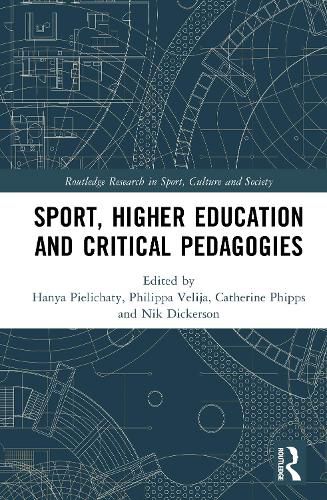Cover image for Sport, Higher Education and Critical Pedagogies