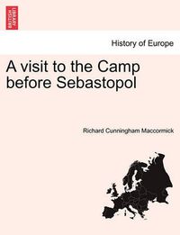 Cover image for A Visit to the Camp Before Sebastopol